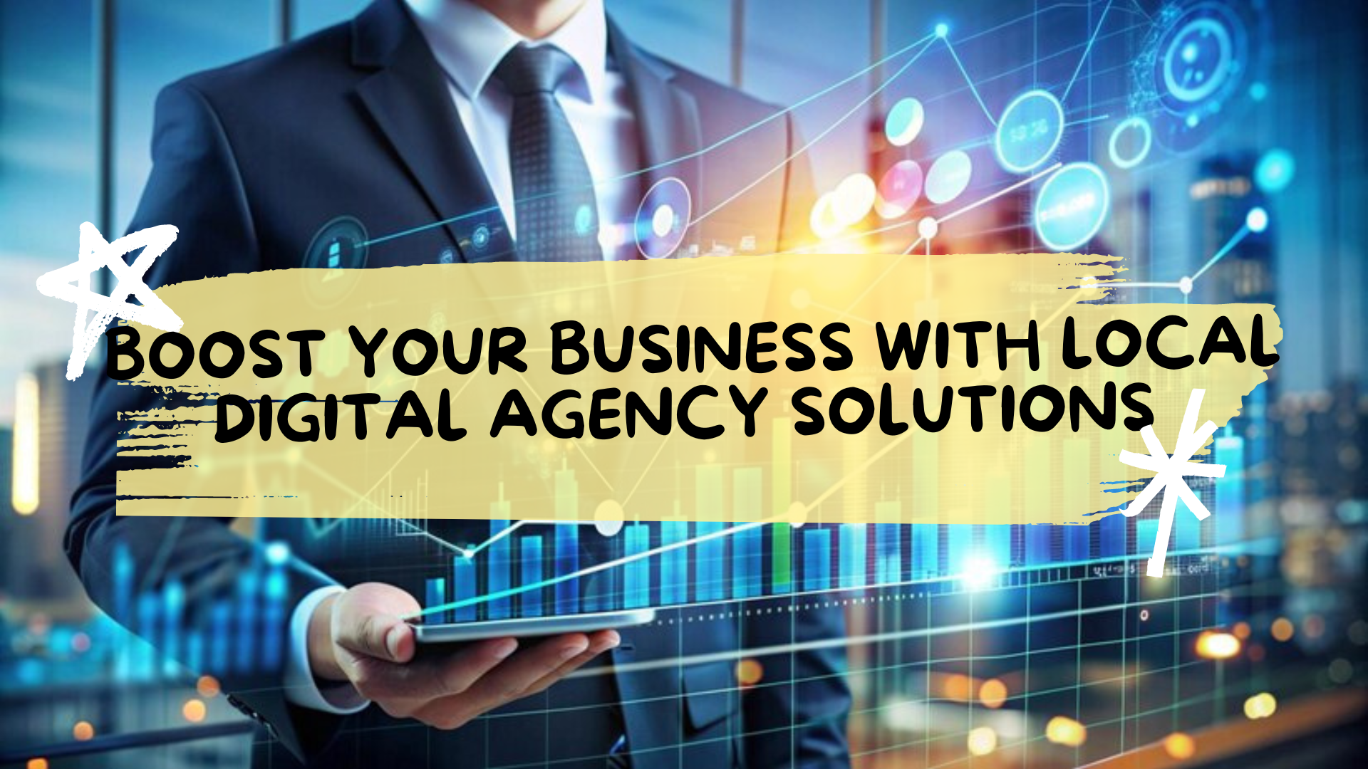 Boost Business with Local Digital Agency Solutions